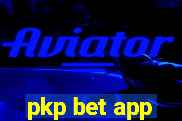 pkp bet app